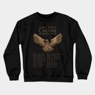 Ancient Rome Legion Eagle Steampunk Julius Caesar World Tour Crewneck Sweatshirt